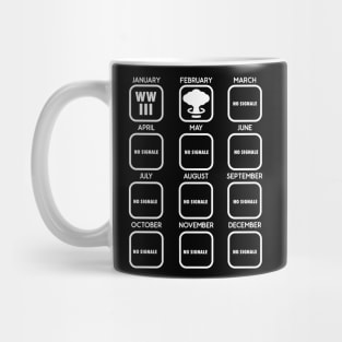 world war 3 / 2020 calendar world war meme Mug